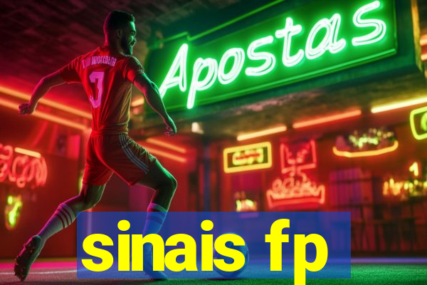 sinais fp