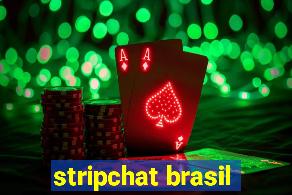 stripchat brasil