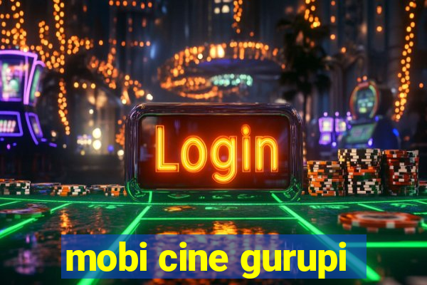 mobi cine gurupi