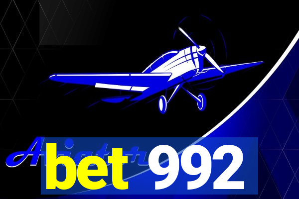 bet 992