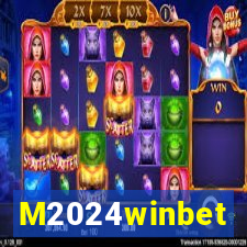 M2024winbet