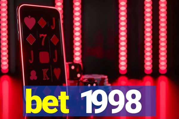 bet 1998