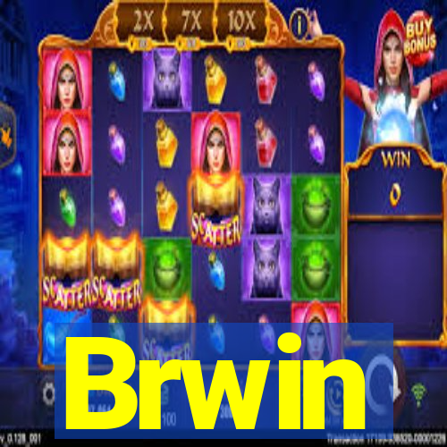 Brwin