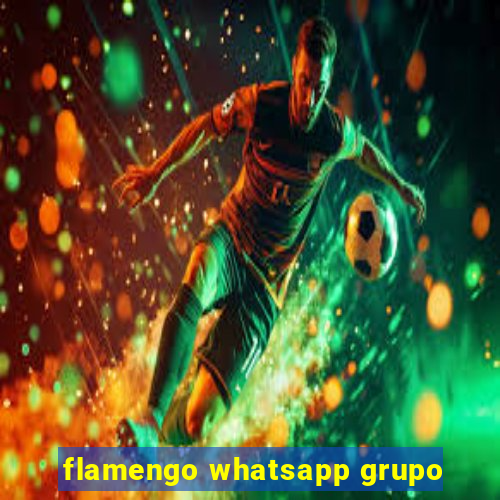 flamengo whatsapp grupo