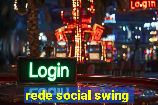 rede social swing