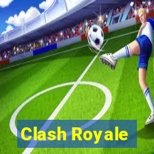 Clash Royale