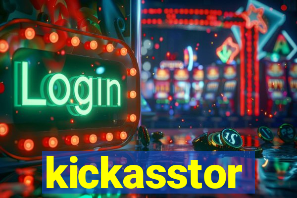 kickasstor