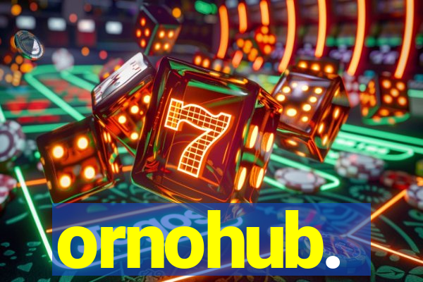 ornohub.