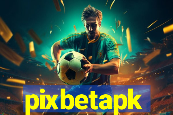 pixbetapk