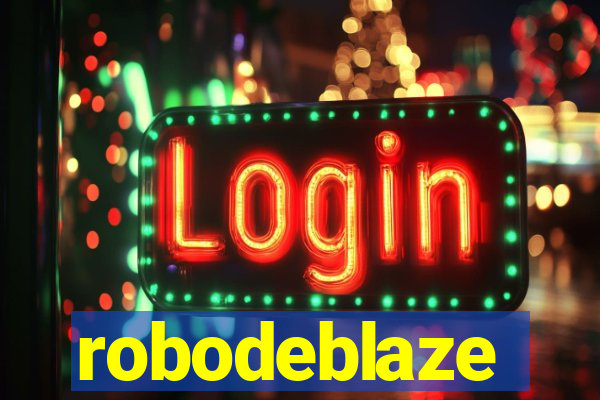 robodeblaze