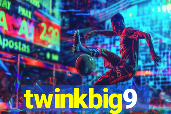 twinkbig9