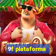 9f plataforma