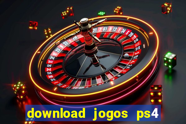 download jogos ps4 pkg pt br