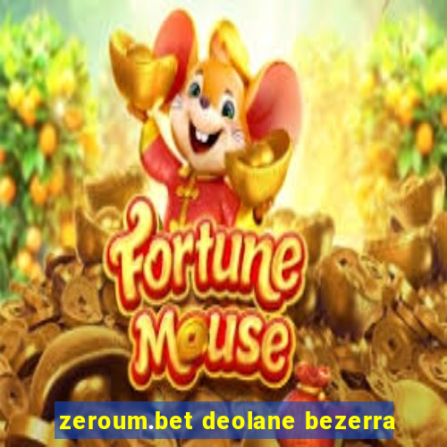 zeroum.bet deolane bezerra