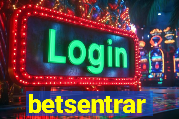 betsentrar