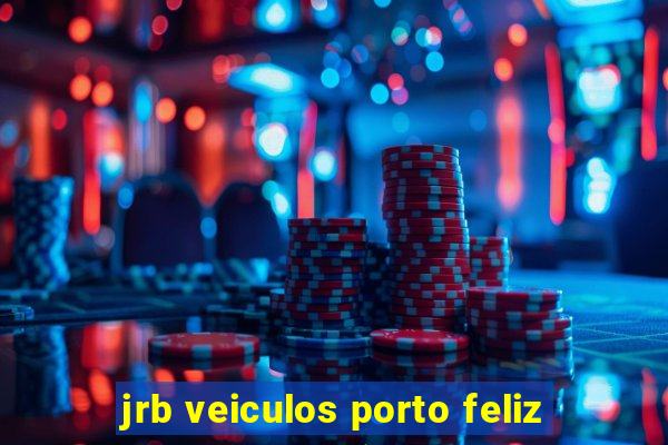 jrb veiculos porto feliz