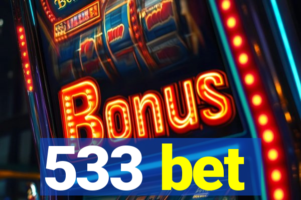 533 bet