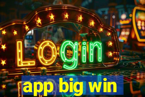 app big win