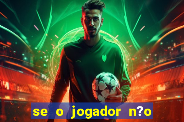 se o jogador n?o jogar anula a aposta betfair