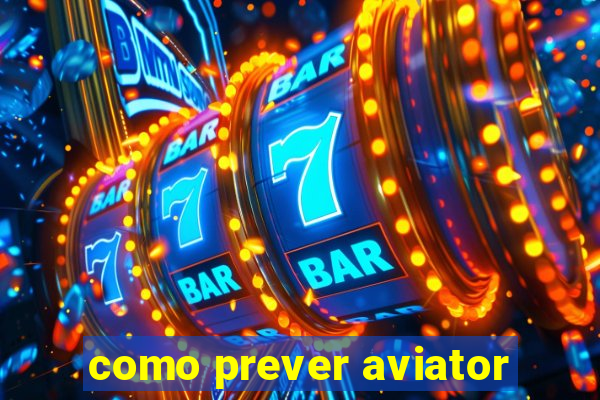 como prever aviator