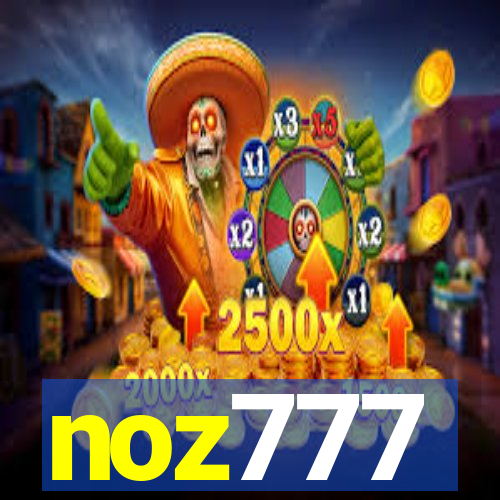 noz777