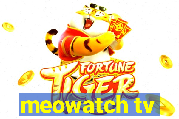 meowatch tv