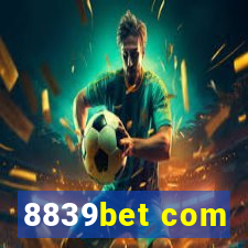 8839bet com