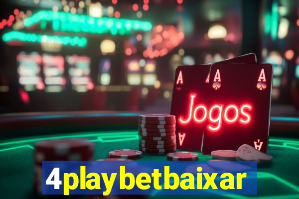 4playbetbaixar