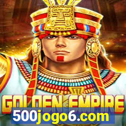 500jogo6.com