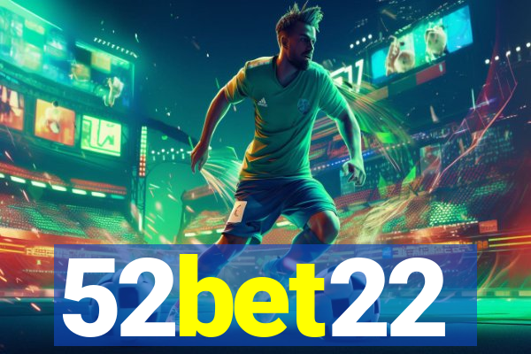 52bet22