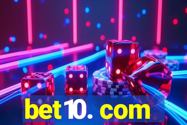 bet10. com