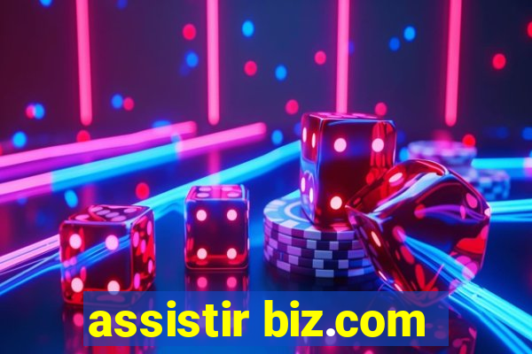 assistir biz.com