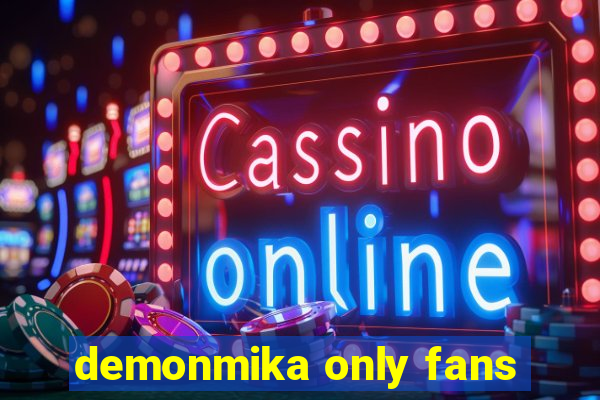 demonmika only fans