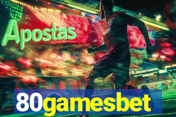 80gamesbet