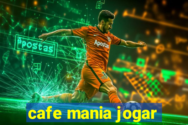 cafe mania jogar