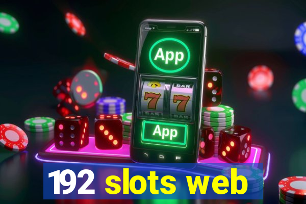 192 slots web