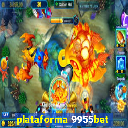 plataforma 9955bet