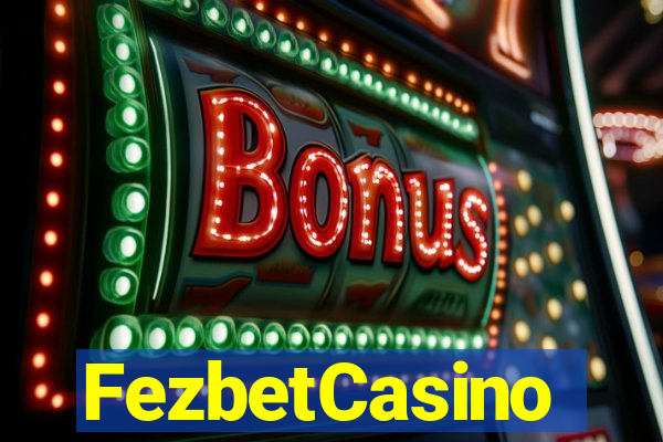 FezbetCasino