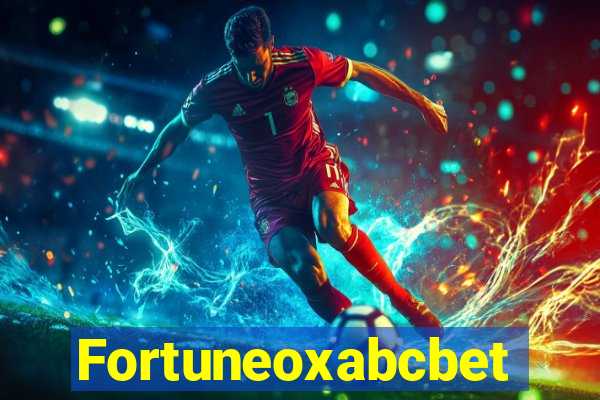 Fortuneoxabcbet