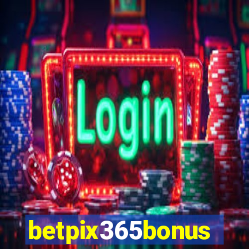 betpix365bonus