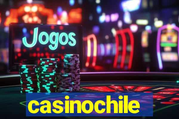 casinochile