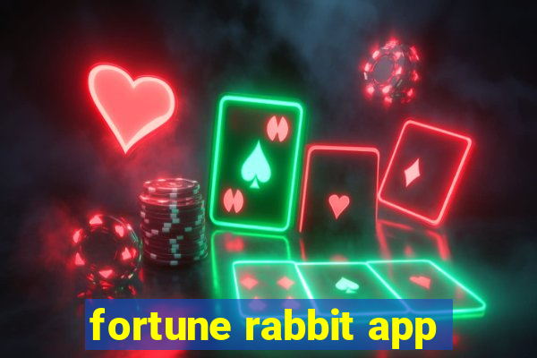 fortune rabbit app