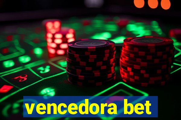 vencedora bet