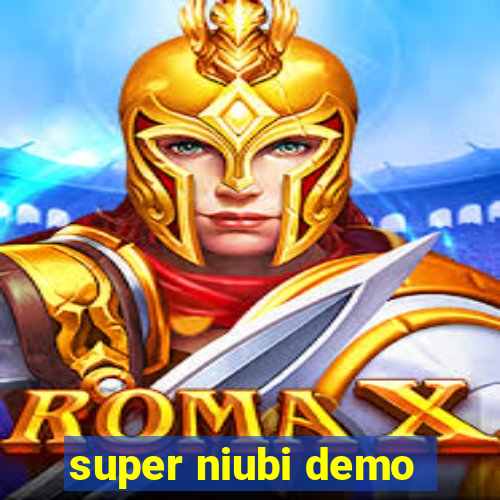 super niubi demo