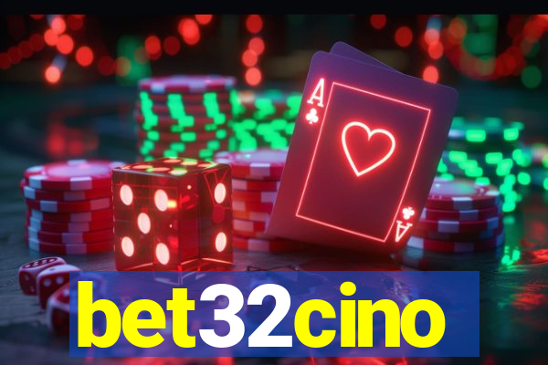 bet32cino