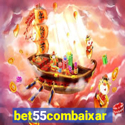 bet55combaixar