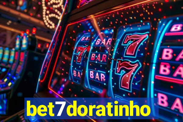 bet7doratinho