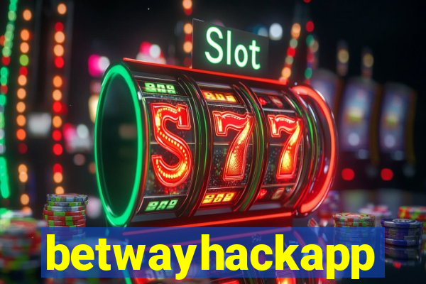 betwayhackapp