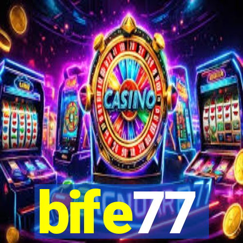 bife77