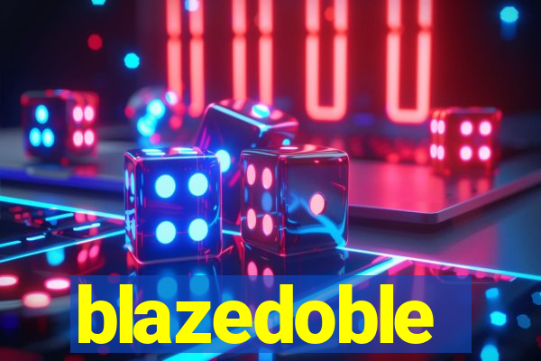 blazedoble